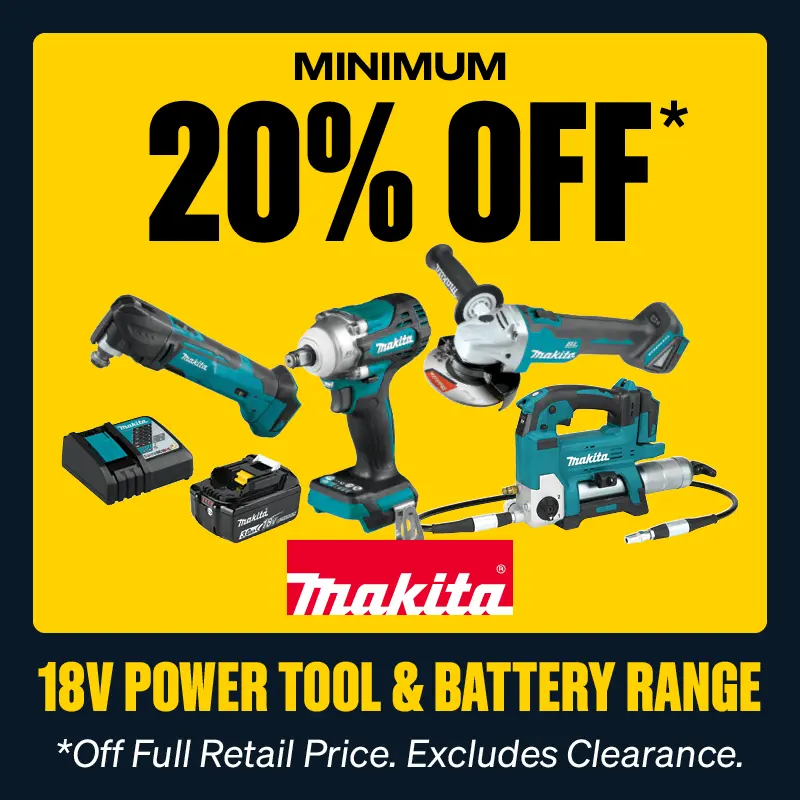 Minimum 20% OFF Makita 18V Power Tool & Battery Range