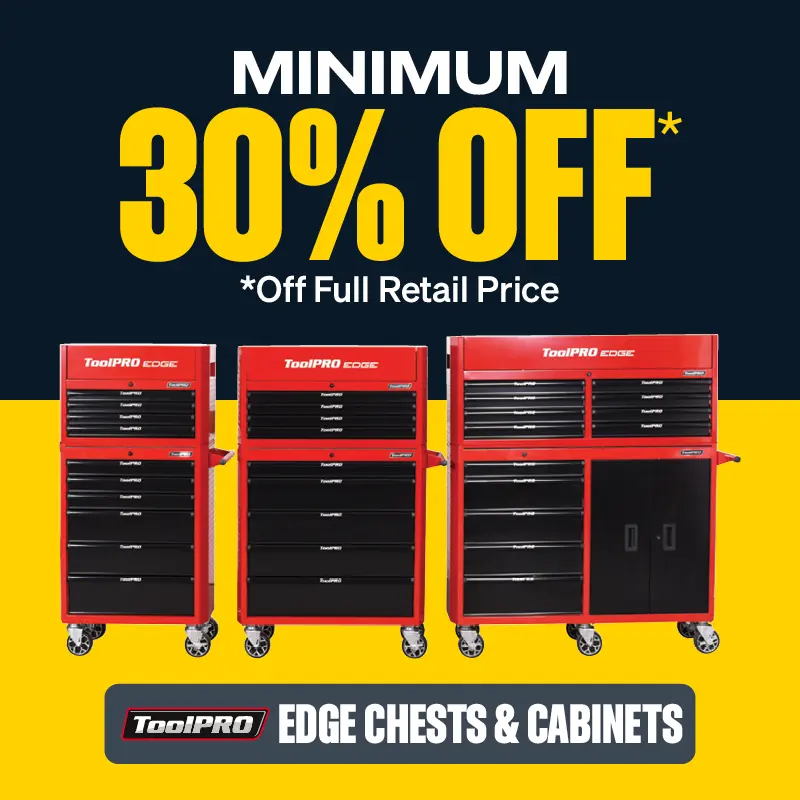 Minimum 30% OFF ToolPRO Edge Chests & Cabinets